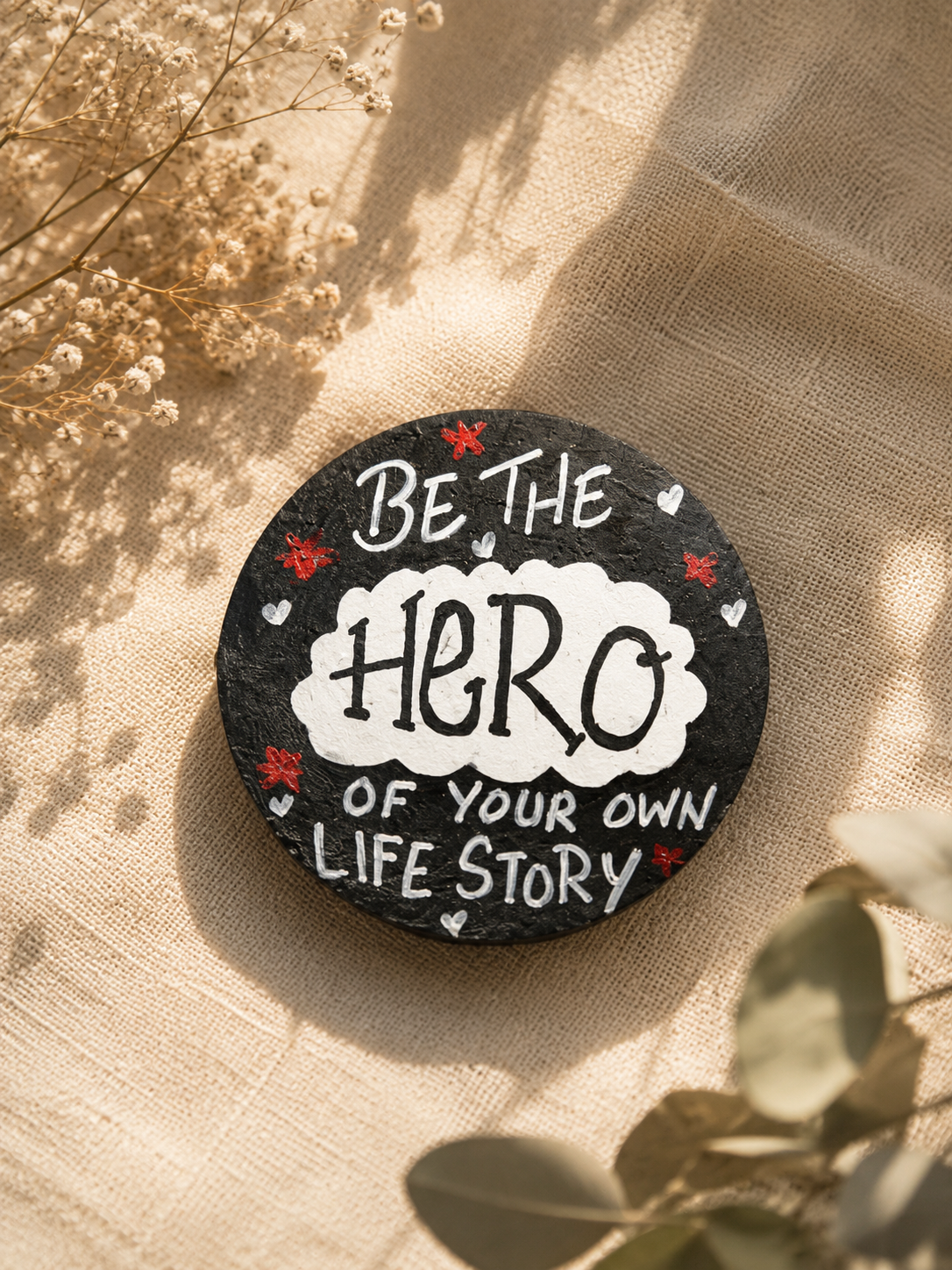Be the hero of your story